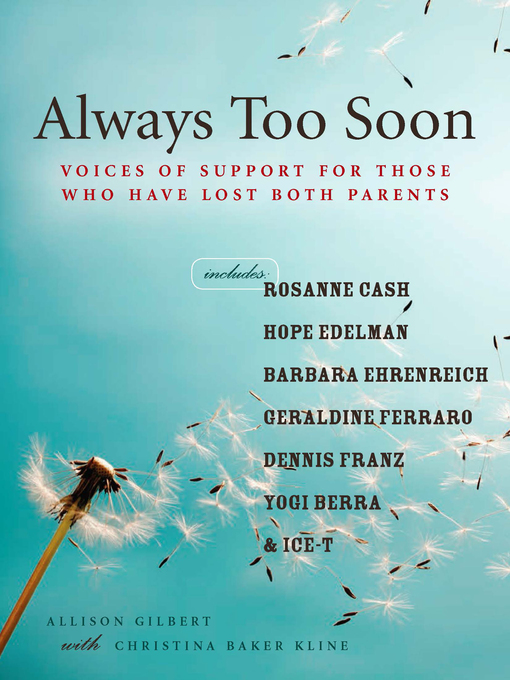 Title details for Always Too Soon by Allison Gilbert - Available